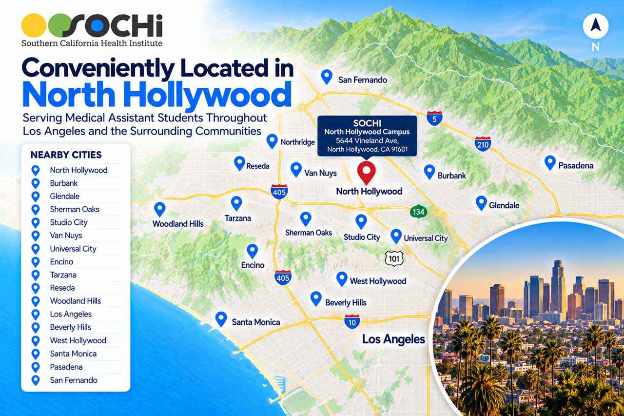 Southern California Health Institute serves students from North Hollywood and communities throughout Los Angeles and the San Fernando Valley.
